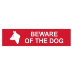 SCAN    SIGN BEWARE OF THE DOG 200MM X 50MM